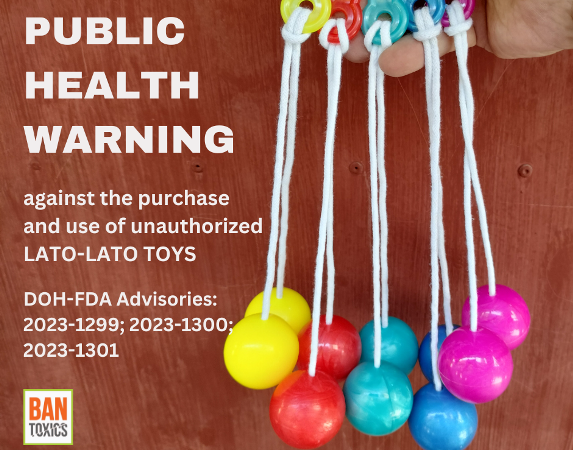 BAN Toxics lauds FDA for issuing public health warning against unauthorized Lato-Lato Toys