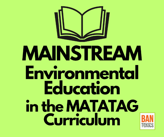 BAN Toxics calls for an improved basic education that considers the environment