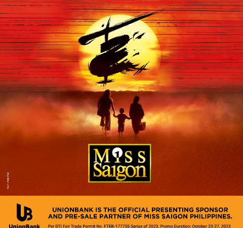 Manila, the Heat is On! UnionBank Cardholders Get Pre-Sale Access to Miss Saigon Tickets