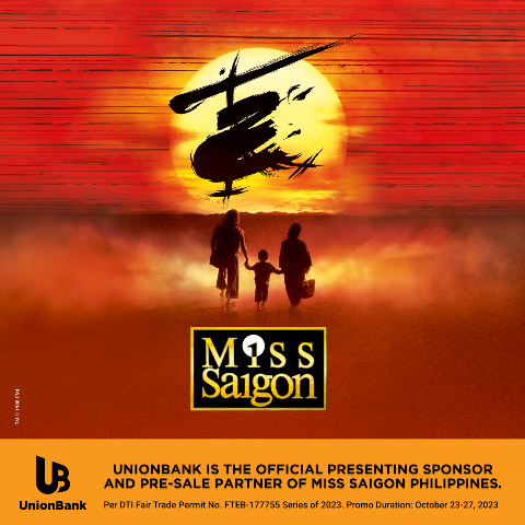 Manila, the Heat is On! UnionBank Cardholders Get Pre-Sale Access to Miss Saigon Tickets