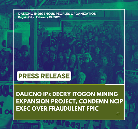 Dalicno IPs Decry Itogon Mining Expansion Project, Condemn NCIP Exec Over Fraudulent FPIC