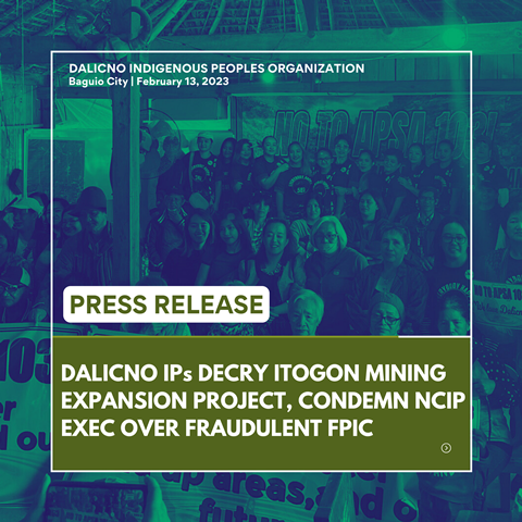 Dalicno IPs Decry Itogon Mining Expansion Project, Condemn NCIP Exec Over Fraudulent FPIC