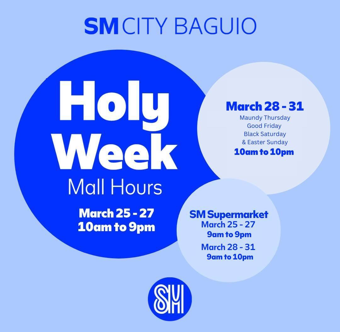 A GUIDE TO SM CITY BAGUIO HOLY WEEK MALL HOURS