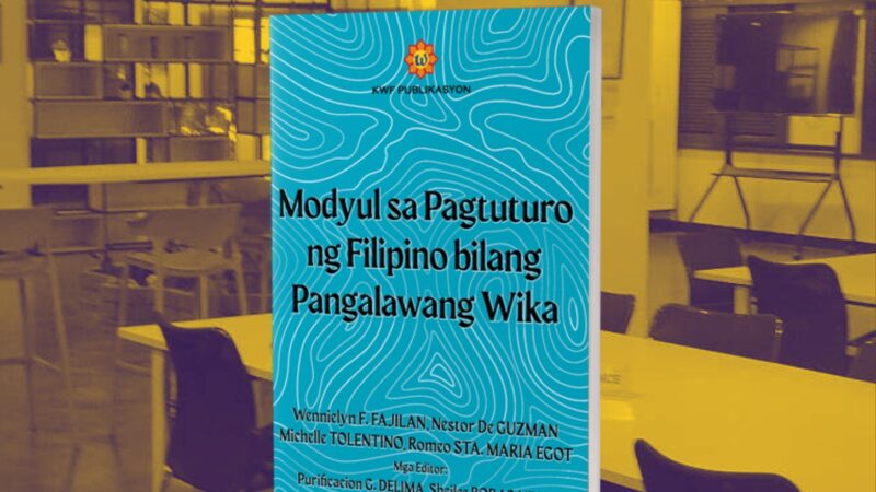Modyul Para sa Pagtuturo ng Filipino Bilang Pangalawang Wika, tampok sa paglulunsad at lektura sa 17 Abril sa PNU