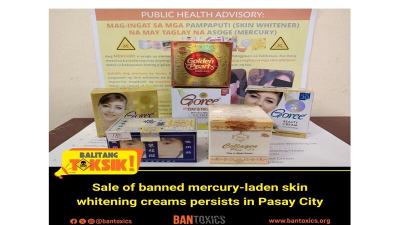 Banned Mercury-Laden Skin Whitening Creams Still Sold in Pasay City