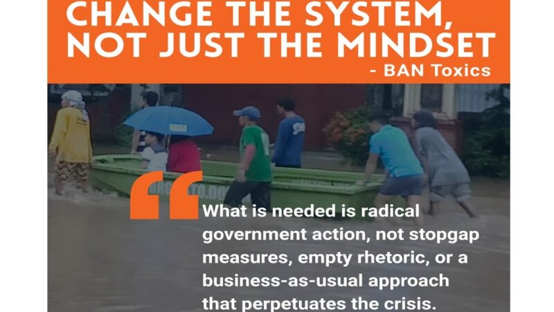 BAN Toxics to PBBM: Change the System, Not Just the Way We Think