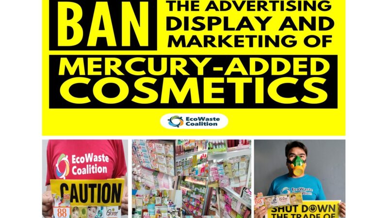 EcoWaste Coalition Urges Local Authorities to Protect their Constituents and the Ecosystems from Toxic Mercury in Skin Lightening Products