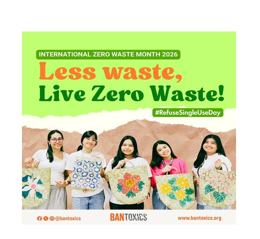 “Reduce Waste at Home, Make Zero Waste a Daily Habit” – BAN Toxics
