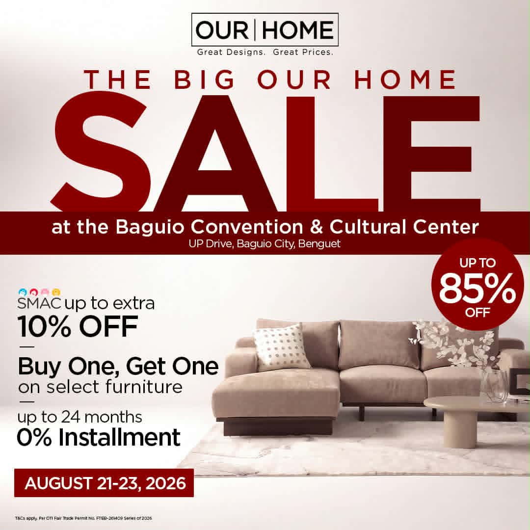 The OUR HOME BIG SALE is coming to Baguio!