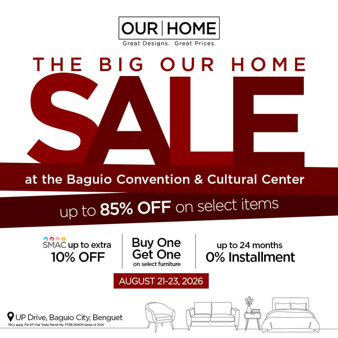 The OUR HOME BIG SALE is coming to Baguio!